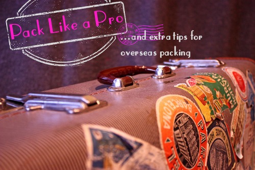 More Overseas Packing Tips