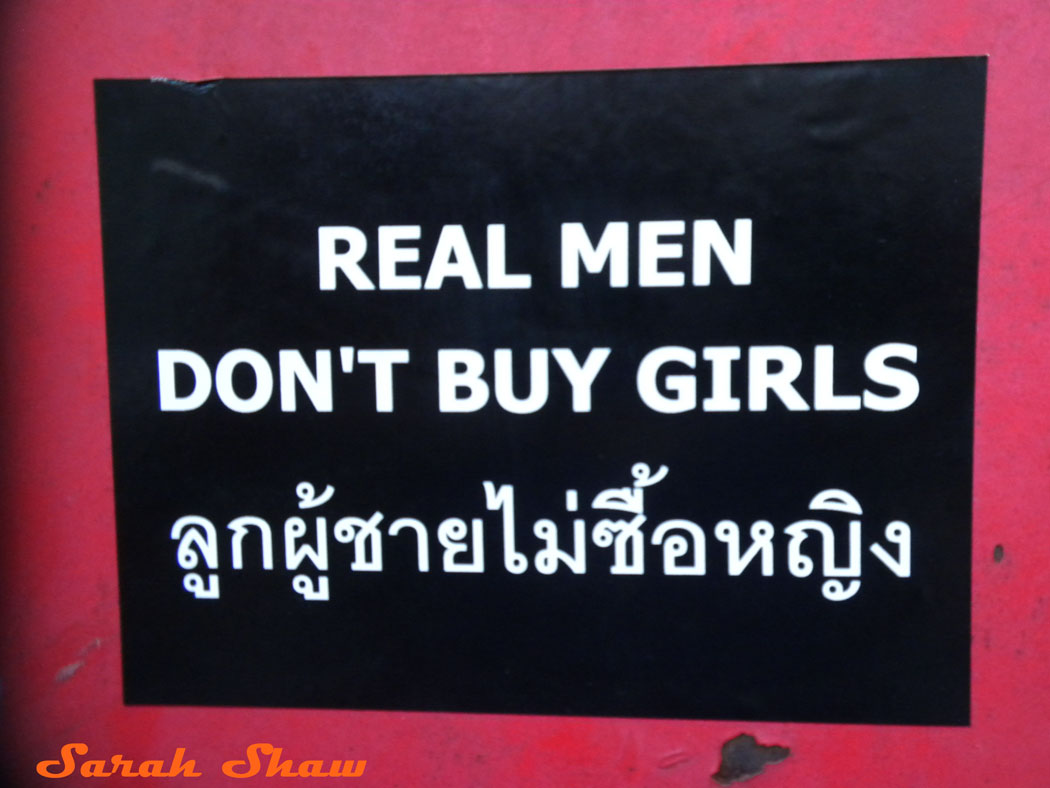 Child prostitution is a serious problem in Thailand and this sign is a campaign against it in Chiang Mai