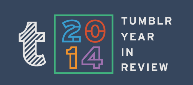 Tumblr 2014 Year in Review