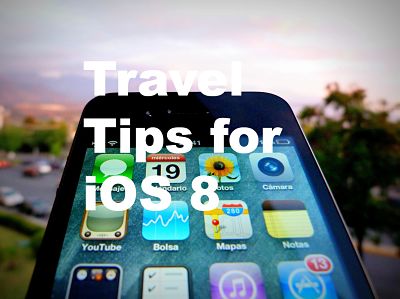iPhone Travel Tips