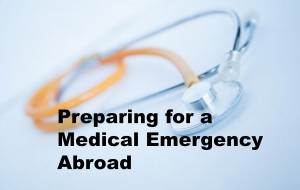 Medical Emergency Abroad