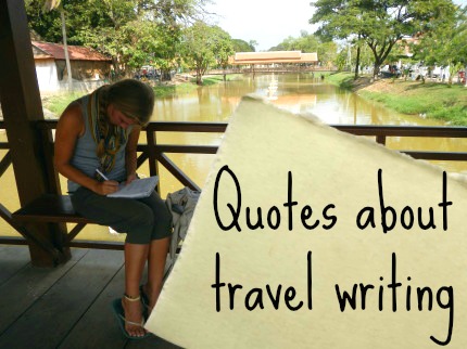 quotes about travel writing