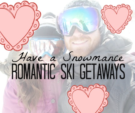 Romantic Ski Getaway