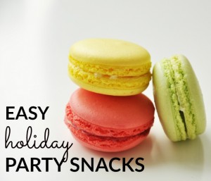 Easy Holiday Party Snacks