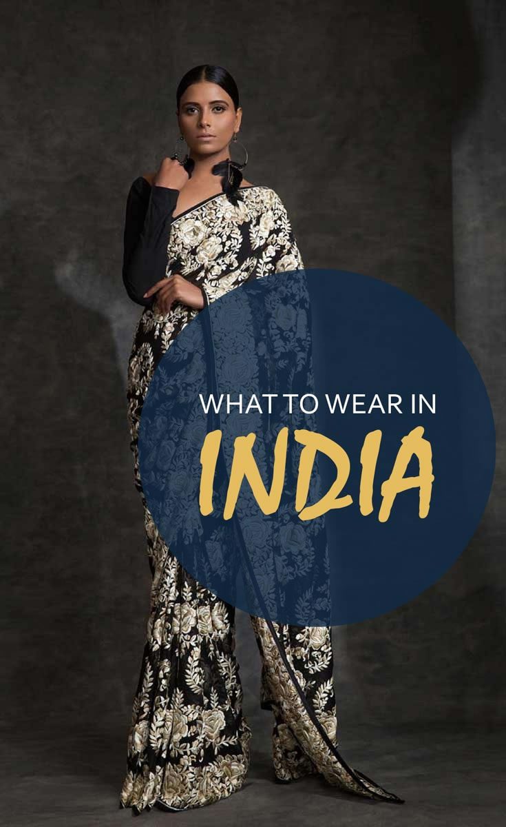 5 Tips on What to Wear in India