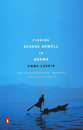 Finding George Orwell in Burma