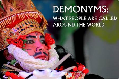 Demonyms from around the World